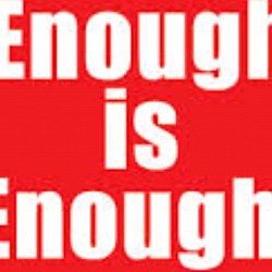 Enough is Enough
